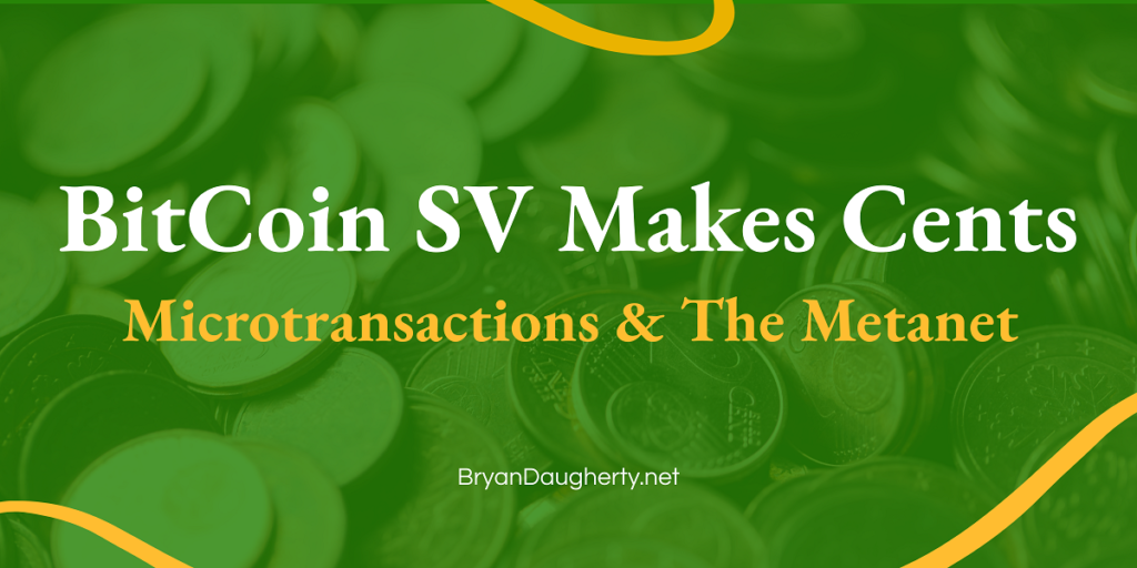 BitCoin SV Makes Cents