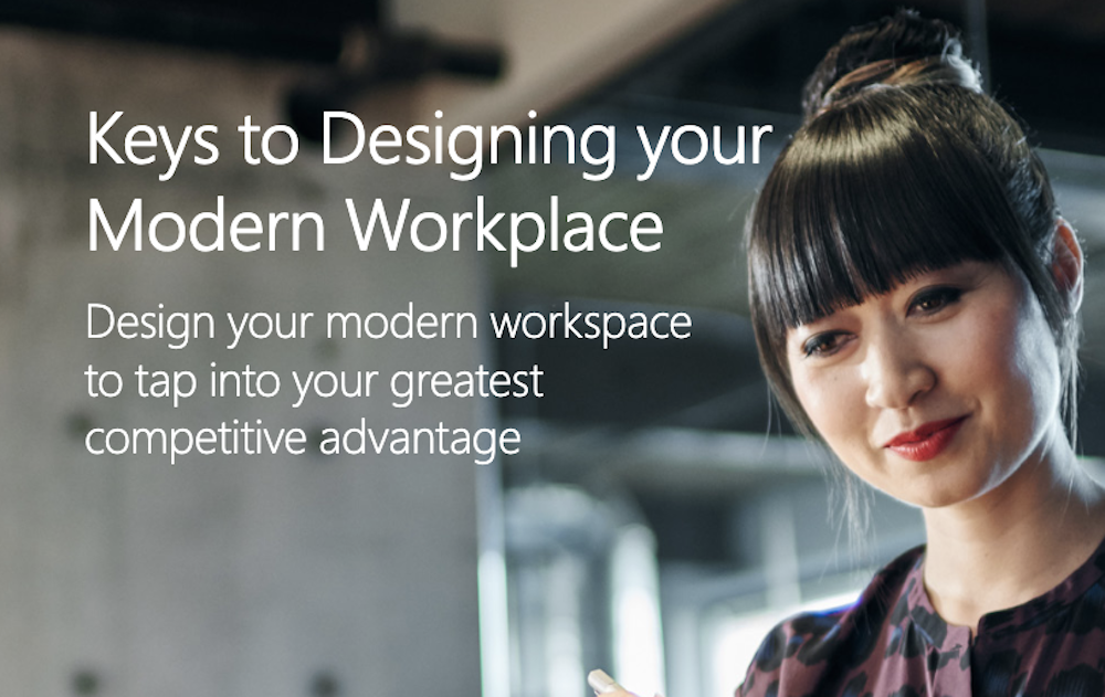 Keys to Designing your Modern Workplace