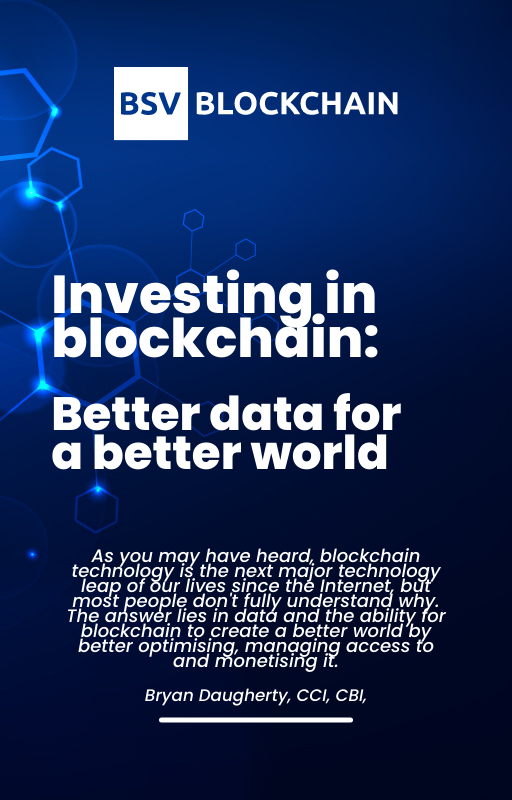 Investing In Blockchain - Better Data For A Better World